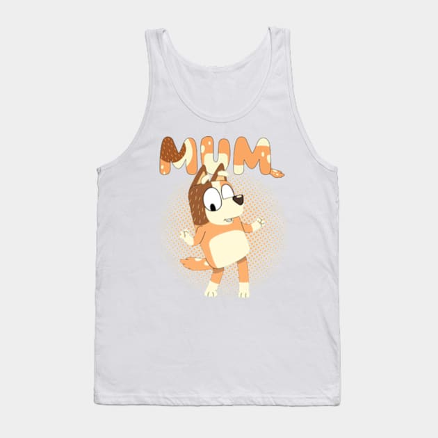 Best mum Bluey Tank Top by Rainbowmart